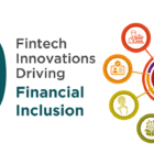 Nine Ways Fintech Firms Empower Governments and Banks to Drive Financial Inclusion